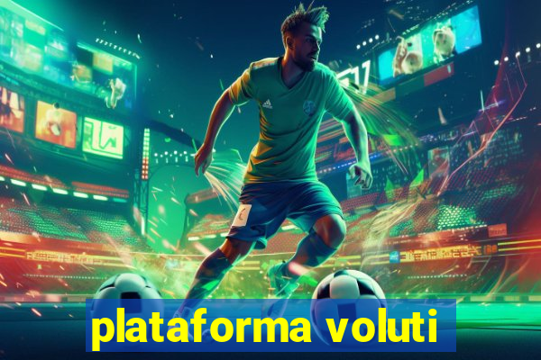 plataforma voluti